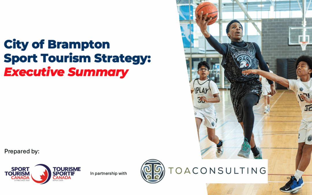 Sport Tourism Canada and the City of Brampton Unveil City’s First-Ever Sport Tourism Strategy